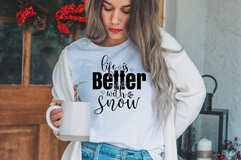 life is better with snow svg SVG orpitasn 