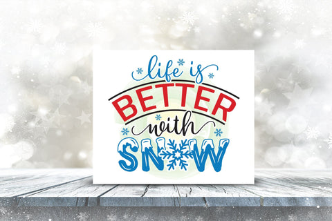 Life is Better with Snow | Winter PNG Sublimation Sublimation CraftLabSVG 