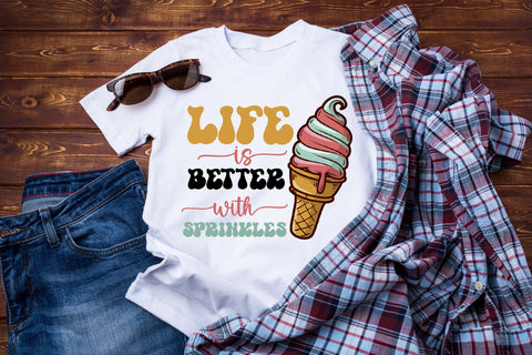 Life is Better with Sprinkles Ice Cream Sublimation Rupkotha 