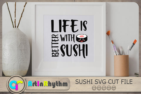 Life is better with sushi Svg, Sushi Svg, Japanese Food Svg SVG Artinrhythm shop 