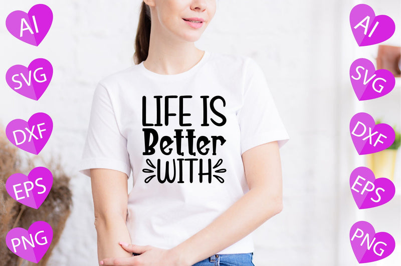 Life is Better with SVG CraftlabSvg29 