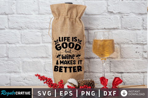 Life is good but SVG Design SVG Regulrcrative 