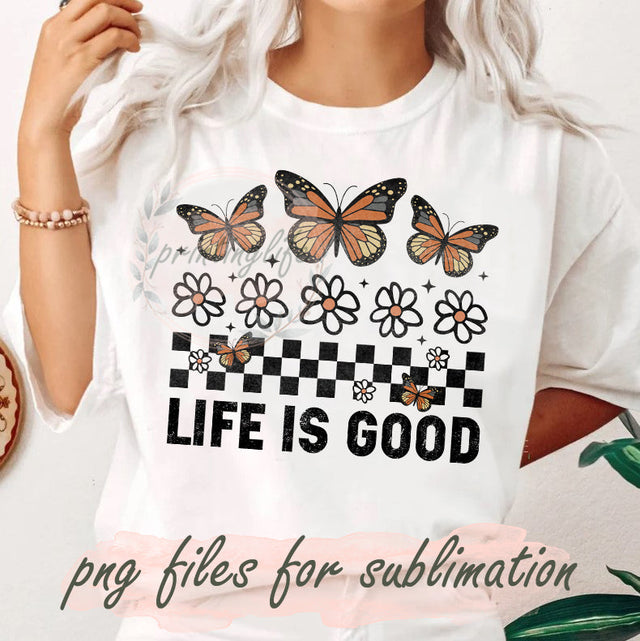 Life is good Png, Retro Sublimation Png, Hippie Daisy Png, Retro Butterfly Design Png, Hippie Sublimation Png, Digital Download Sublimation PrintingLife 