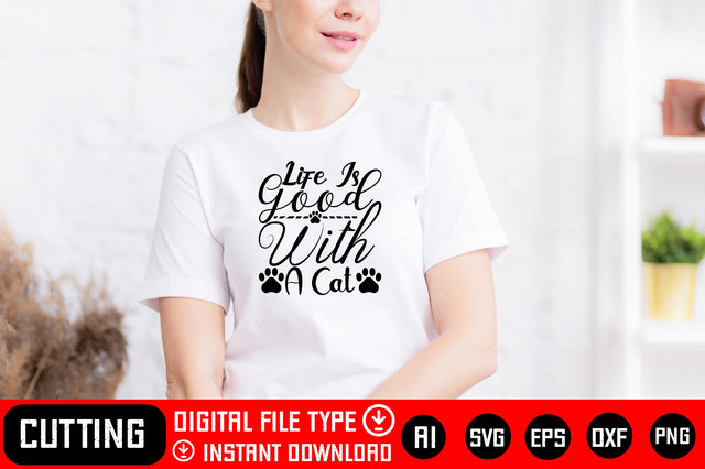 Life Is Good With A Cat SVG CraftlabSvg29 