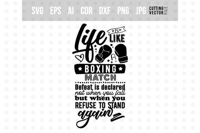 Life is like a Boxing Match SVG SVG VectorSVGdesign 