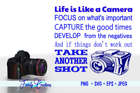 Life Is Like A Camera SVG Family Creations 