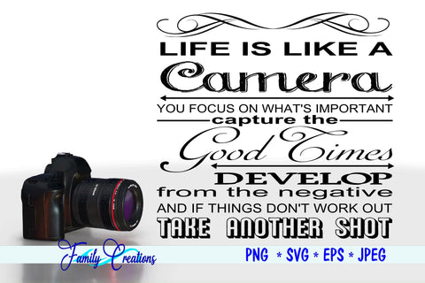 Life Is Like A Camera SVG Family Creations 