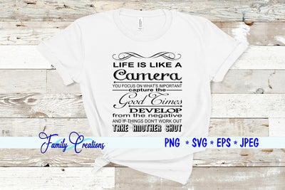 Life Is Like A Camera SVG Family Creations 