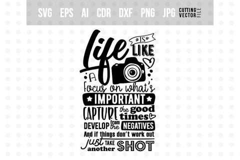 Life is like a camera SVG SVG VectorSVGdesign 