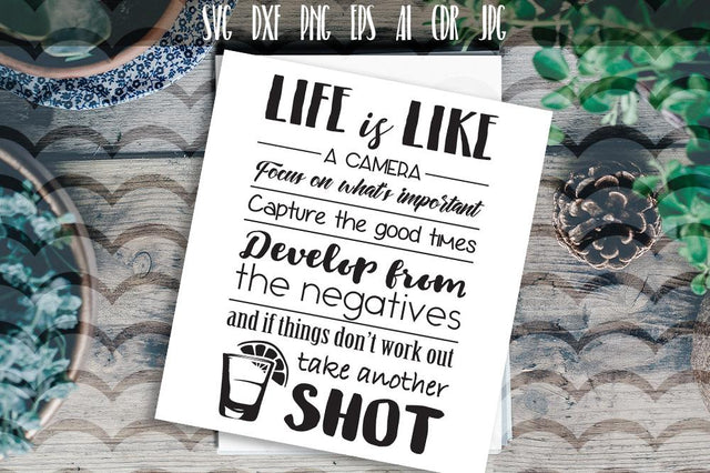 Life is like a camera... Take another shot SVG SVG VectorSVGdesign 