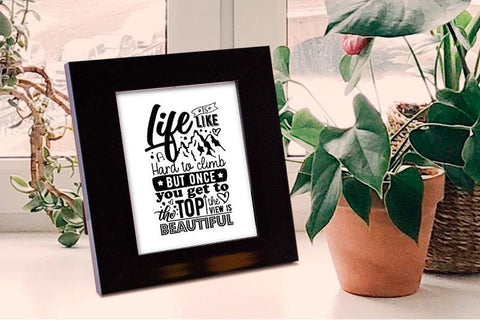 Life is like a mountain SVG SVG VectorSVGdesign 