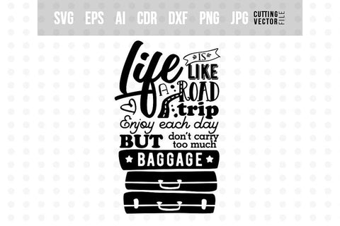 Life is like a Road Trip SVG SVG VectorSVGdesign 