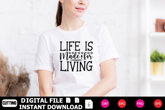 Life Is Made For Living SVG Shahin alam 