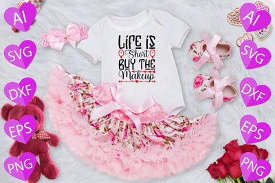 Life is Short Buy the Makeup SVG CraftlabSvg29 