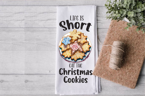 Life Is Short Eat The Cookies Towel Sublimation Sublimation Jagonath Roy 