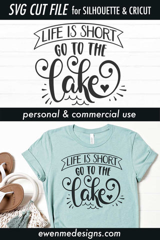Life Is Short Go To The Lake SVG SVG Ewe-N-Me Designs 