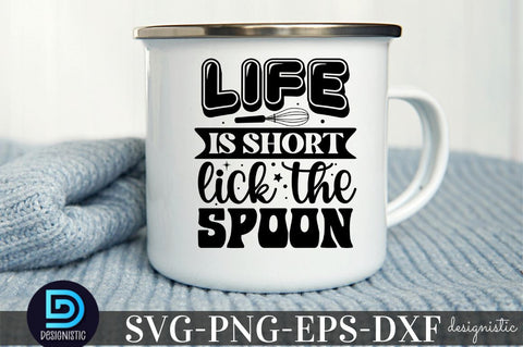 life is short, lick the spoon, Kitchen Monogram SVG SVG DESIGNISTIC 