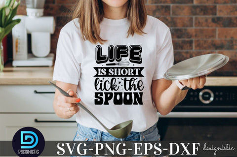 life is short, lick the spoon, Kitchen Monogram SVG SVG DESIGNISTIC 