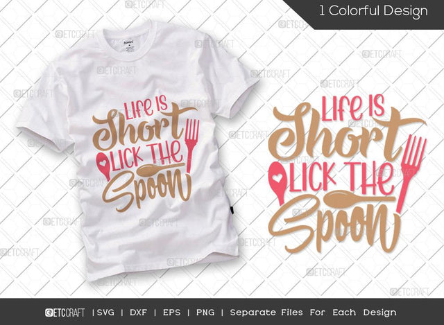 Life Is Short Lick The Spoon SVG Cut File | Spoon Svg | Funny Quotes Svg | Pot Holder Svg | Chef Svg | Cooking Svg | Kitchen T-shirt Design SVG ETC Craft 
