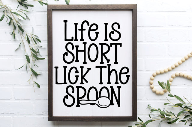 Life Is Short Lick The Spoon Svg, Png, Dxf | Farmhouse Kitchen SVG RedFoxDesignsUS 