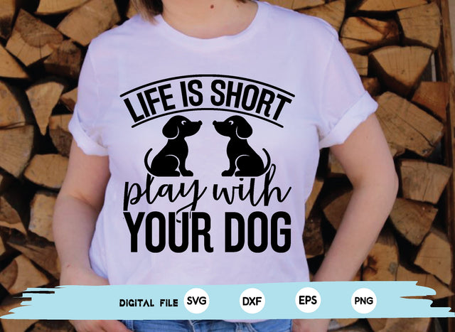 life is short play with your dog SVG md faruk hossain 
