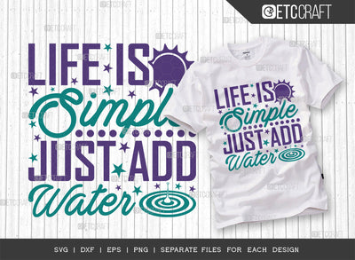 Life Is Simple Just Add Water SVG Cut File, Kayak Svg, Kayak Life Svg, Canoe Svg, Kayak Saying Svg, Lake Quotes, ETC T00292 SVG ETC Craft 