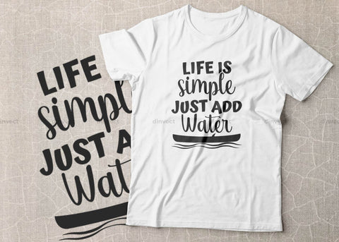 life is simple just add water svg file, Kayak SVG File, Kayaking SVG, Canoe Svg, Canoe Silhouette, Sport Outdoor SVG, Sport Outdoor SVG, Water Sports Svg, Boats Svg, Silhouette Came SVG Dinvect 
