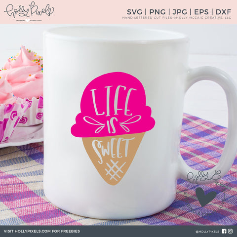 Life is Sweet SVG | Ice Cream SVG | Summer SVG So Fontsy Design Shop 