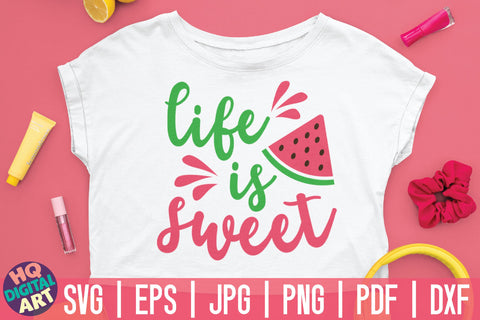 Life is sweet SVG | Watermelon SVG SVG HQDigitalArt 