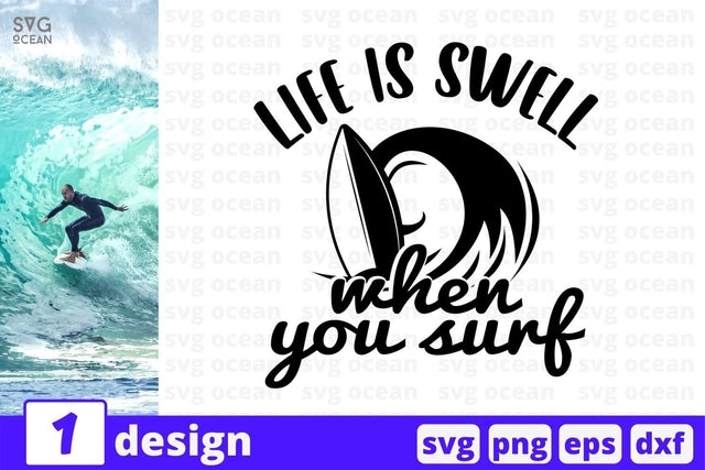 Life is swell when you surf SVG Cut File SVG SvgOcean 