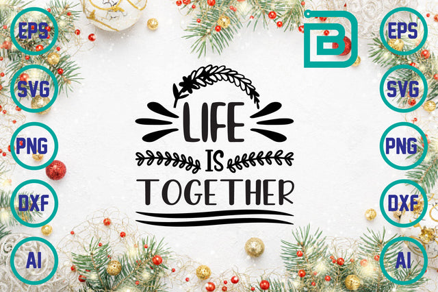 life is together SVG Craftlabsvg24 