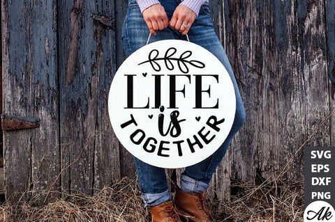 Life is together SVG SVG akazaddesign 