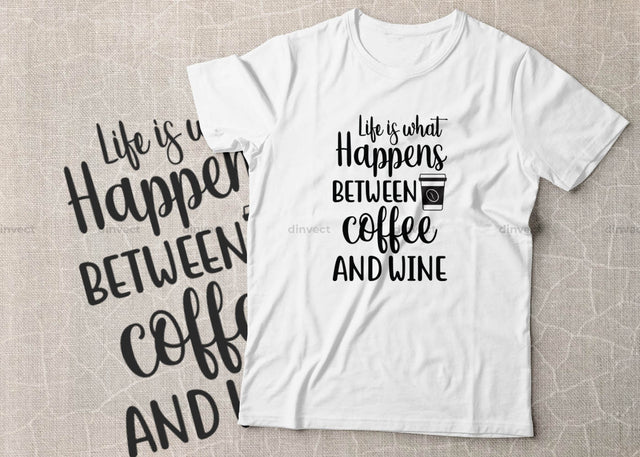 Life is what happens between coffee and wine SVG Cut File, Keto SVG, Drinking Coffee Cut file, Keto Life, Mom Life, Coffee sayings, Coffee Tshirt Design, Craft File, Cut File, Cameo, Digital File, Instant Download SVG Dinvect 
