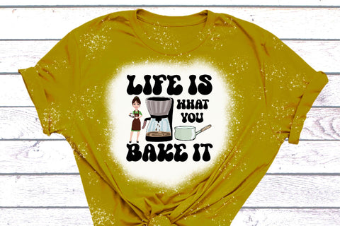 Life is What You Bake It Sublimation Sublimation Rupkotha 