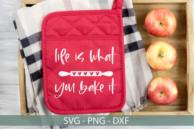 Life Is What You Bake It SVG-Funny Kitchen SVG SVG Linden Valley Designs 
