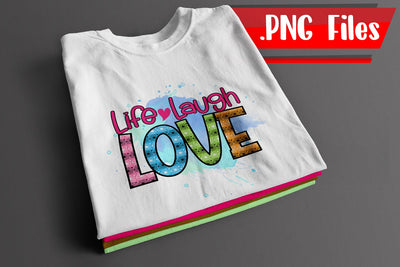 Life Laugh Love Valentine Sublimation PNG Files Sublimation zafrans studio 