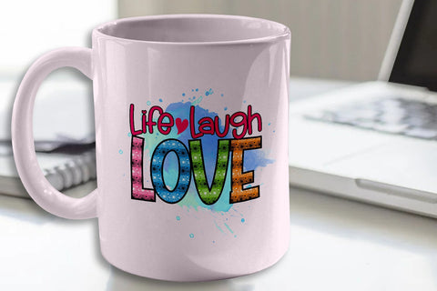 Life Laugh Love Valentine Sublimation PNG Files Sublimation zafrans studio 