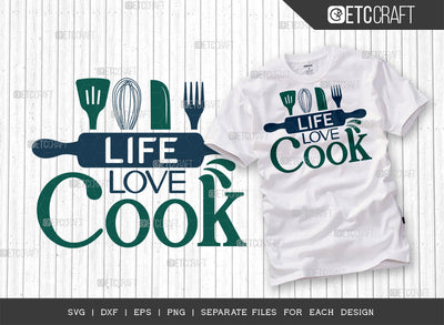 Life Love Cook SVG Cut File | Cook Svg | Cooking Mom Svg | Chef Cap Svg | Kitchen Quotes | ETC T00068 SVG ETC Craft 