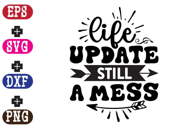 Life update still a mess SVG Nurstore 