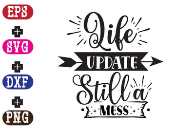Life update still a mess SVG Nurstore 