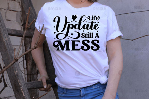Life update still a mess SVG SVG Regulrcrative 