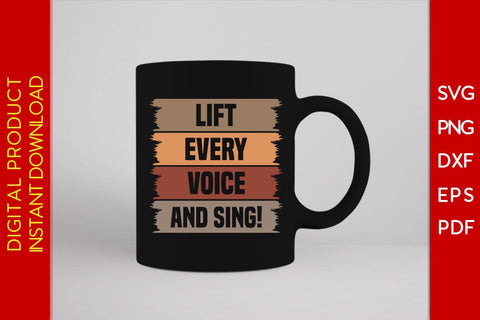 Lift Every Voice And Sing SVG PNG PDF Cut File SVG Creativedesigntee 