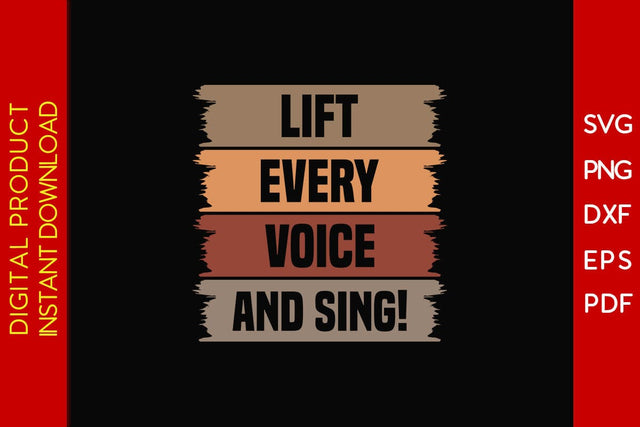 Lift Every Voice And Sing SVG PNG PDF Cut File SVG Creativedesigntee 