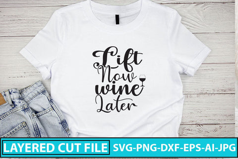 Lift Now Wine Later SVG Cut File SVG Syaman 
