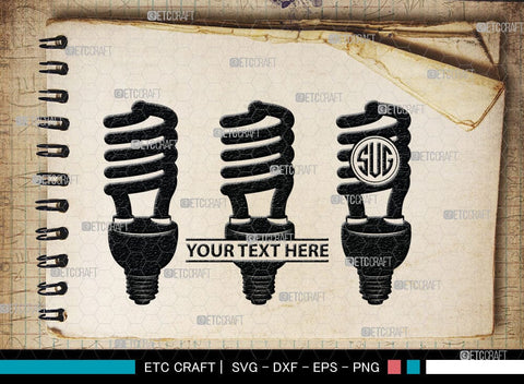 Light Bulb Monogram, Light Bulb Silhouette, Light Bulb SVG Cut Files, Light Svg, Energy Bulb Svg, Energy Saving Light Silhouette, SB00075 SVG ETC Craft 