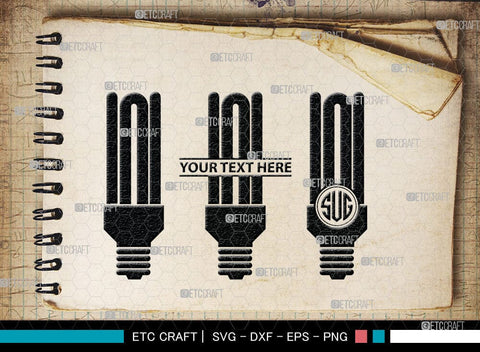 Light Bulb Monogram, Light Bulb Silhouette, Light Bulb SVG Cut Files, Light Svg, Energy Bulb Svg, Energy Saving Light Silhouette, SB00075 SVG ETC Craft 
