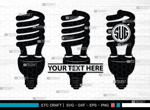 Light Bulb Monogram, Light Bulb Silhouette, Light Bulb SVG Cut Files, Light Svg, Energy Bulb Svg, Energy Saving Light Silhouette, SB00075 SVG ETC Craft 