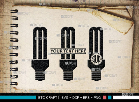 Light Bulb Monogram, Light Bulb Silhouette, Light Bulb SVG Cut Files, Light Svg, Energy Bulb Svg, Energy Saving Light Silhouette, SB00075 SVG ETC Craft 
