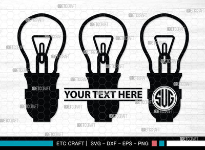 Light Bulb Monogram, Light Bulb Silhouette, Light Bulb SVG Cut Files, Light Svg, Energy Bulb Svg, Energy Saving Light Silhouette, SB00075 SVG ETC Craft 