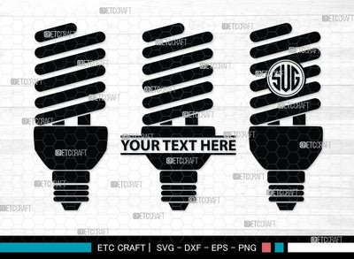 Light Bulb Monogram, Light Bulb Silhouette, Light Bulb SVG Cut Files, Light Svg, Energy Bulb Svg, Energy Saving Light Silhouette, SB00075 SVG ETC Craft 